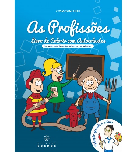 N.º 1 - As Profissões - LIVRO DE COLORIR COM AUTOCOLANTES